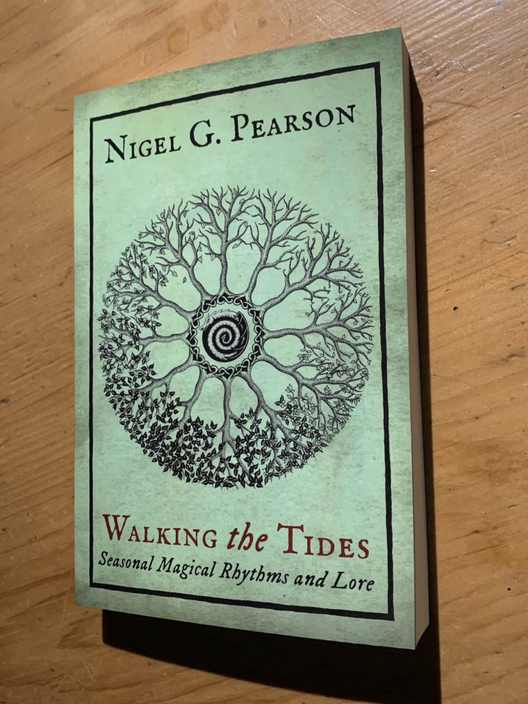 Book - Walking the Tides - Seasonal Magical Rhythms and Lore by Nigel G