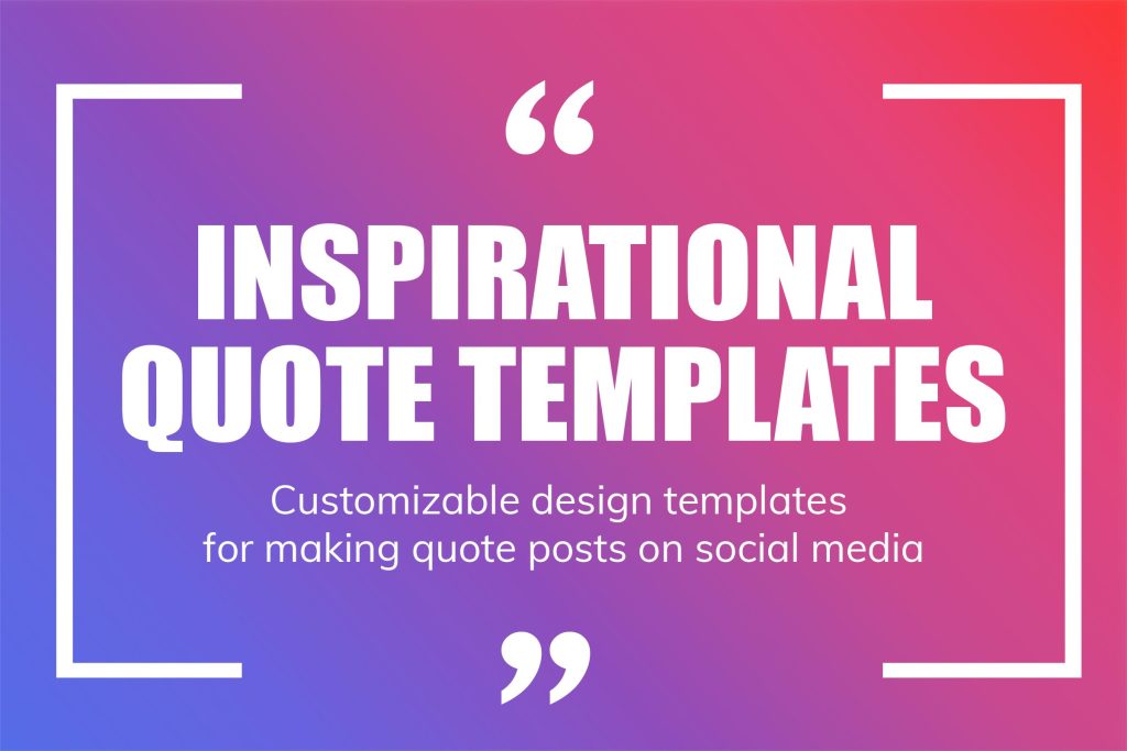 45 Inspirational Quote Design Templates for Social Media | Mediamodifier