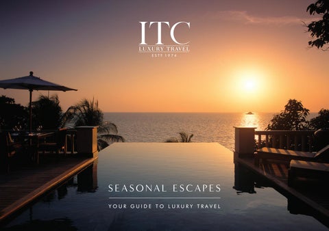 Seasonal Escapes - Winter Edition by ITC Travel Group - Issuu