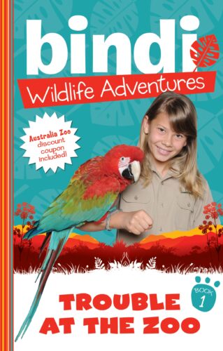 Bindi Wildlife Adventures 1: Trouble At The Zoo by Bindi Irwin